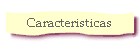 Caracteristicas